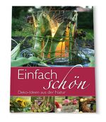 ISBN 9783784352275: Einfach schön - Deko-ideen aus der Natur