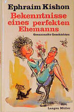 ISBN 9783784419763: Bekenntnisse eines perfekten Ehemannes