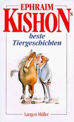 ISBN 9783784425740: Ephraim Kishons beste Tiergeschichten