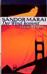 ISBN 9783784427959: Der Wind kommt vom Westen. Amerikanische Reisebilder