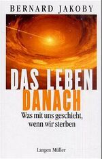 Jakoby, Bernard (Verfasser): Das Leben d Jakoby, Bernard (Verfasser): Das Leben d