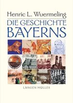 ISBN 9783784428840: Die Geschichte Bayerns. Das Standardwerk. Das Buch zur Fernsehserie.