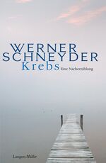 ISBN 9783784431277: Krebs - Eine Nacherzählung