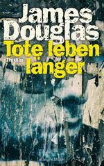 ISBN 9783784433981: Tote leben länger – Thriller