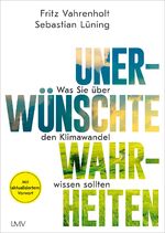ISBN 9783784435534: Unerwünschte Wahrheiten – Was Sie über den Klimawandel wissen sollten