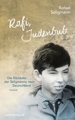 ISBN 9783784436227: Rafi, Judenbub – Der Wiederaufstieg der Seligmanns