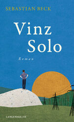 ISBN 9783784436579: Vinz Solo – Roman