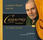 ISBN 9783784441641: Casanovas Heimfahrt (CD) - Lambert Hamel liest live