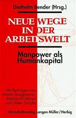 ISBN 9783784473697: Neue Wege in der Arbeitswelt