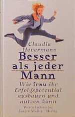 Claudia Hovermann: Besser als jeder Mann Claudia Hovermann: Besser als jeder Mann