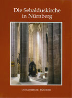 ISBN 9783784515038: Die Sebalduskirche in Nürnberg