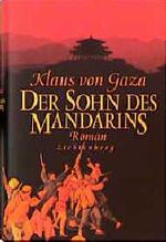 ISBN 9783785281208: Der Sohn des Mandarins - Roman; 2. Auflage 1999