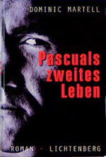 ISBN 9783785281307: Pascuals zweites Leben. Roman