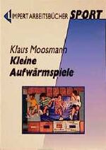 Kleine Aufwärmspiele