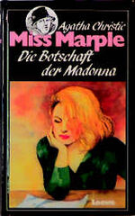 ISBN 9783785521311: Die Botschaft der Madonna