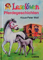 ISBN 9783785525951: Leselöwen Pferdegeschichten. (Ab 6 J.).