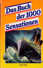 ISBN 9783785526170: Das Buch der 1000 Sensationen