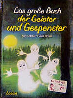 ISBN 9783785527962: Das grosse Buch der Geister und Gespenster Karin Jäckel. Zeichn. von Heinz Ortner