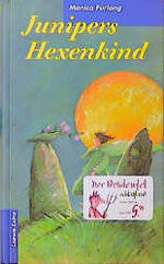 ISBN 9783785528037: Junipers Hexenkind.