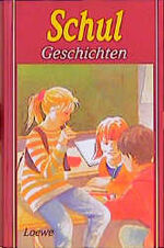 ISBN 9783785528624: Schulgeschichten. hrsg. von Cornelia Ziegler