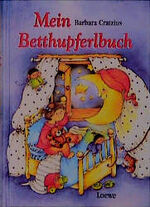 ISBN 9783785530276: Mein Betthupferlbuch. (Ab 6 J.).