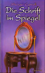 ISBN 9783785531433: Die Schrift im Spiegel