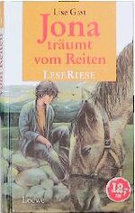 ISBN 9783785531457: Jona träumt vom Reiten. Carol, so oder so. LeseRiese.