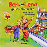 ISBN 9783785532225: Ben und Lena gehen einkaufen