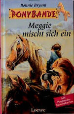 ISBN 9783785532669: Ponybande. Meggie mischt sich ein.