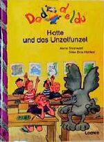 ISBN 9783785533871: Hotte und das Unzelfunzel