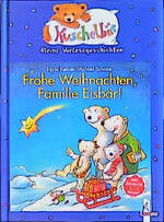 ISBN 9783785534281: Frohe Weihnachten, Familie Eisbär!