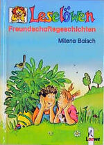 ISBN 9783785536315: Leselöwen-Freundschaftsgeschichten