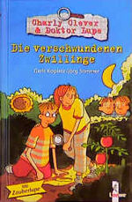 ISBN 9783785536612: Charly Clever & Doktor Lupe - Die verschwundenen Zwillinge