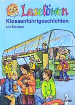 ISBN 9783785539965: Leselöwen-Klassenfahrtgeschichten