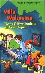 ISBN 9783785540084: Dem Giftmischer auf der Spur Phyllis Reynolds Naylor. Aus dem Amerikan. übers. von Mathias Metzger