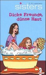 ISBN 9783785540176: Dicke Freunde, dünne Haut