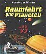 ISBN 9783785540343: Raumfahrt und Planeten