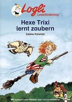 ISBN 9783785542620: Hexe Trixi lernt zaubern