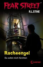 ISBN 9783785544259: Fear Street - Racheengel - Du sollst mich fürchten