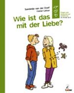 ISBN 9783785544327: Wie ist das mit der Liebe