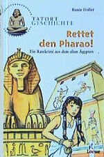 ISBN 9783785544426: Rettet den Pharao!