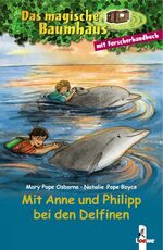 ISBN 9783785545232: Mit Anne und Philipp bei den Delfinen: Der Ruf der Delfine; Forscherhandbuch Delfine und Haie