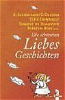 ISBN 9783785546598: Die schönsten Liebesgeschichten