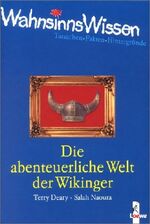 ISBN 9783785546734: Die abenteuerliche Welt der Wikinger