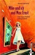 ISBN 9783785548202: Mike und ich und Max Ernst