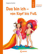 ISBN 9783785548387: Das bin ich - von Kopf bis Fuß (Starke Kinder, glückliche Eltern) - Selbstvertrauen und Aufklärung für Kinder ab 7