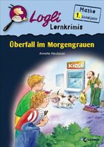 ISBN 9783785549650: Überfall im Morgengrauen - Mathe 1. Schuljahr