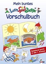 ISBN 9783785550601: Mein buntes LernSpielZwerge-Vorschulbuch