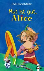 ISBN 9783785551837: Mut ist gut, Alice (Band 9)