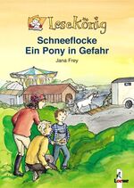Jana Frey: Schneeflocke - ein Pony in Ge Jana Frey: Schneeflocke - ein Pony in Ge
